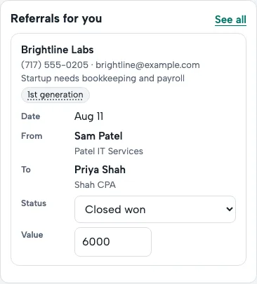 A referral you received, with its status